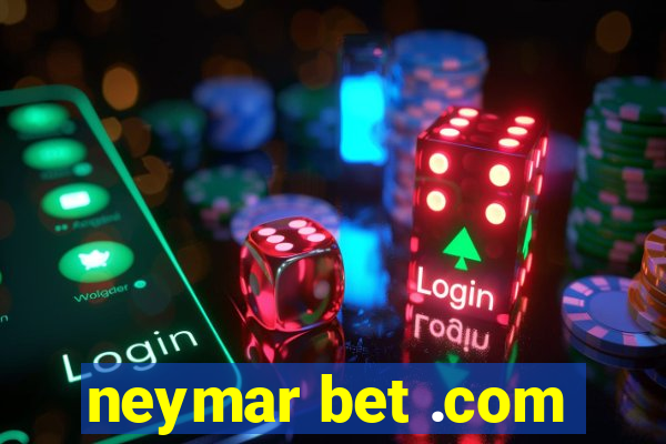 neymar bet .com